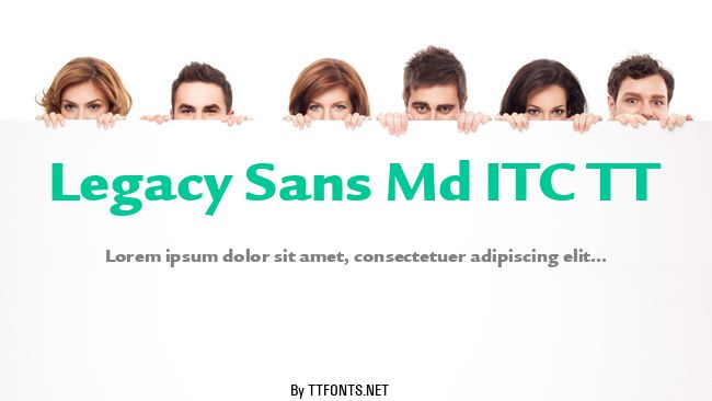 Legacy Sans Md ITC TT example